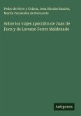 Sobre los viajes apócrifos de Juan de Fuca y de Lorenzo Ferrer Maldonado
