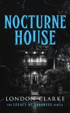 Nocturne House