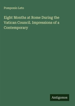 Cover Eight Months at Rome During the Vatican Council. Impressions of a Contemporary