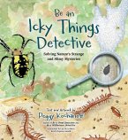 Be an Icky Things Detective Be an Icky Things Detective