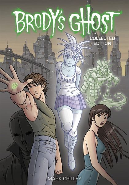 Brody's Ghost Collected Edition (eBook, ePUB) Brody's Ghost Collected Edition (eBook, ePUB)