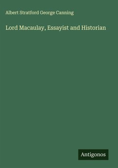 Cover Lord Macaulay, Essayist and Historian
