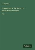 Proceedings of the Society of Antiquaries of London
