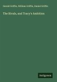 The Rivals, and Tracy's Ambition