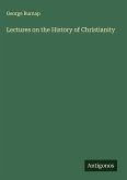 Lectures on the History of Christianity
