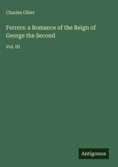 Cover Ferrers: a Romance of the Reign of George the Second