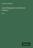 Count Königsmark an Historical Romance Count Königsmark an Historical Romance