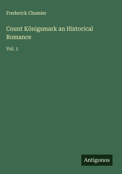 Cover Count Königsmark an Historical Romance