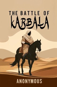 The Battle of Karbala - Anonymous