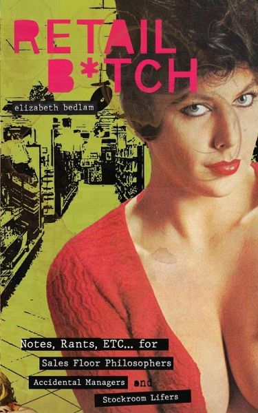 Retail B*itch Retail B*itch