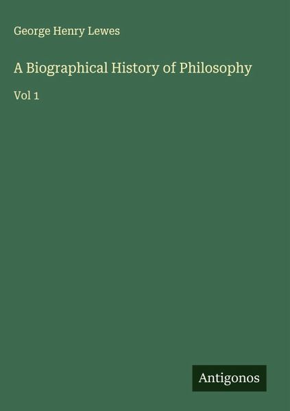 A Biographical History of Philosophy