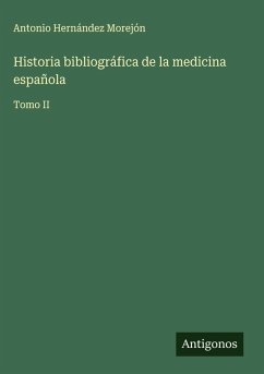 Cover Historia bibliográfica de la medicina española