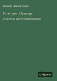 Attractions of language Attractions of language