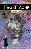 Frost Zone Stories book 2