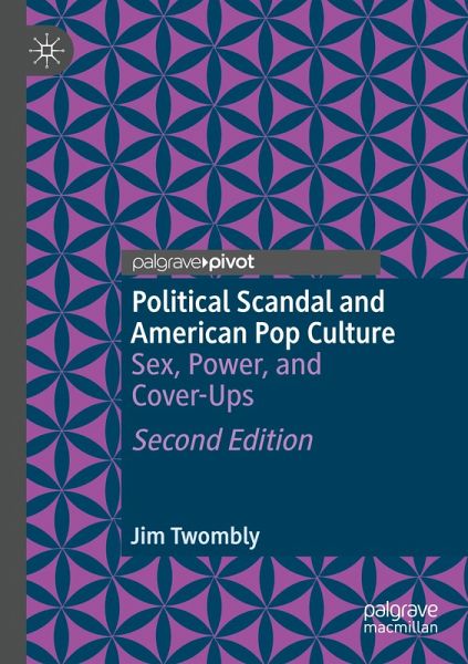 Political Scandal and American Pop Culture