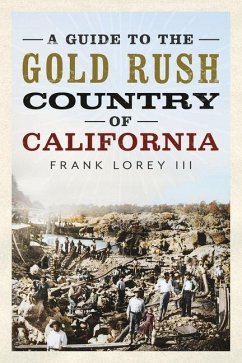 Cover A Guide to the Gold Rush Country of California