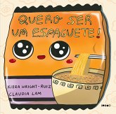 Quero ser um espaguete! (eBook, ePUB)