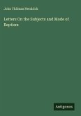 Letters On the Subjects and Mode of Baptism