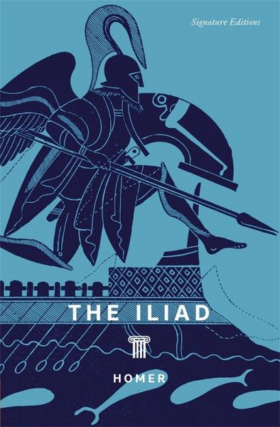The Iliad The Iliad