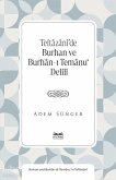 Teftazanide Burhan ve Burhan-i Temanu Delili Teftazanide Burhan ve Burhan-i Temanu Delili