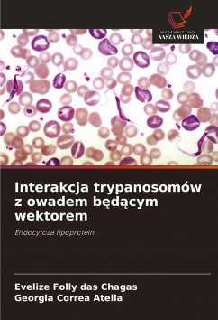 Cover Interakcja trypanosomów z owadem b¿d¿cym wektorem