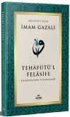 Tehafütül Felasife - Filozoflarin Tutarsizligi