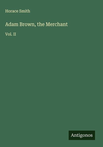 Adam Brown, the Merchant