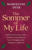The Sommer of My Life