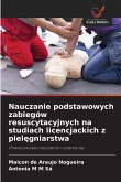 Nauczanie podstawowych zabiegów resuscytacyjnych na studiach licencjackich z piel¿gniarstwa