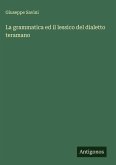 La grammatica ed il lessico del dialetto teramano La grammatica ed il lessico del dialetto teramano
