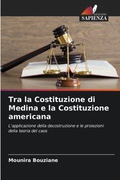 Cover Tra la Costituzione di Medina e la Costituzione americana