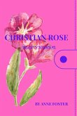 Christian Rose Beauty Journal Christian Rose Beauty Journal