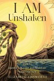 I AM Unshaken