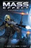 Mass Effect: Foundation Volume 3 (eBook, ePUB) Mass Effect: Foundation Volume 3 (eBook, ePUB)