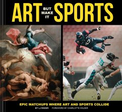 Art But Make It Sports (eBook, ePUB) - Rader, Lj