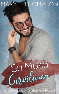 Cover Su Musa Curvilínea (En Busca del Galán de Papel, #15) (eBook, ePUB)
