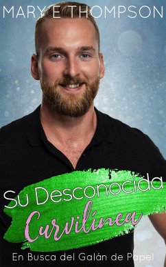 Cover Su Desconocida Curvilínea (En Busca del Galán de Papel, #14) (eBook, ePUB)