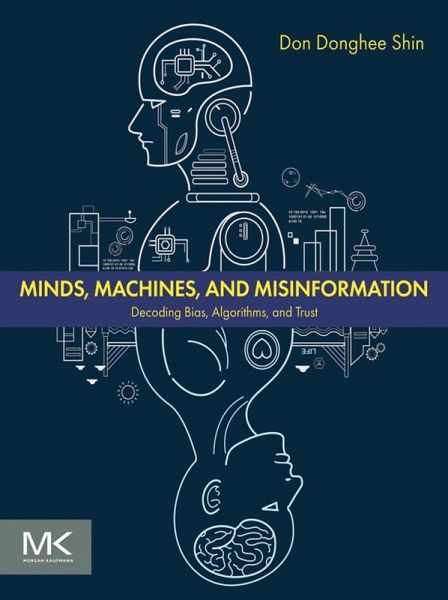 Minds, Machines, and Misinformation (eBook, ePUB) Minds, Machines, and Misinformation (eBook, ePUB)