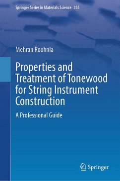 Cover Properties and Treatment of Tonewood for String Instrument Construction (eBook, PDF)