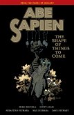 Abe Sapien Volume 4: The Shape of Things to Come (eBook, ePUB)