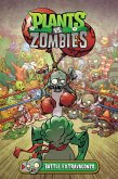 Plants vs. Zombies Volume 7: Battle Extravagonzo (eBook, ePUB)