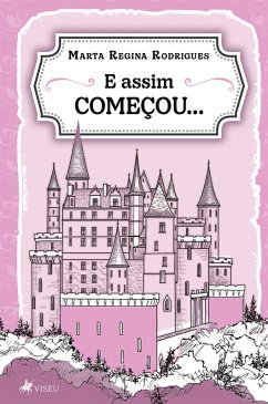 E assim começou... (eBook, ePUB) - Rodrigues, Marta Regina