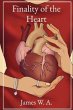 Finality of the Heart (eBook, ePUB) - Bild 1