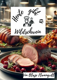 Cover Heute gibt es - Wildschwein (eBook, ePUB)
