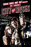 Crime Does Not Pay: City of Roses (eBook, ePUB)