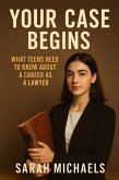 Your Case Begins (eBook, ePUB)