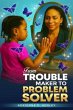 FROM TROUBLE MAKER TO PROBLEM SOLVER... - Bild 1