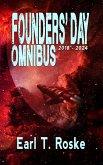 Founders' Day Omnibus, 2018*-2024 (eBook, ePUB) Founders' Day Omnibus, 2018*-2024 (eBook, ePUB)