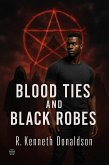 Blood Ties And Black Robes (Trevor Morrow Mysteries, #2) (eBook, ePUB)