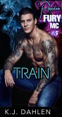 Train (Phantom Fury MC, #5) (eBook, ePUB) Train (Phantom Fury MC, #5) (eBook, ePUB)